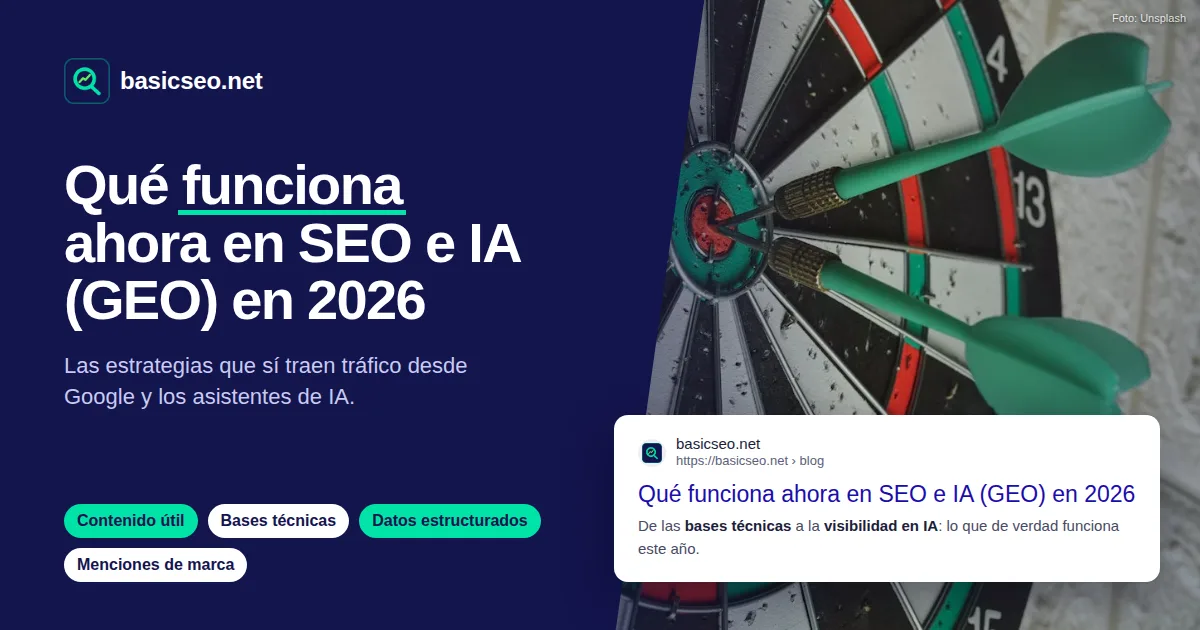 Portada «Qué funciona ahora en SEO e IA (GEO) en 2026» con dardos en el centro de una diana y un resultado de búsqueda de basicseo.net
